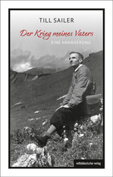 Der Krieg meines Vaters - Till Sailer