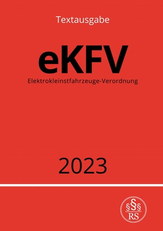 Elektrokleinstfahrzeuge-Verordnung - eKFV 2023