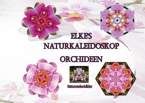 Elkes Naturkaleidoskop - Elke L&uuml;tzner