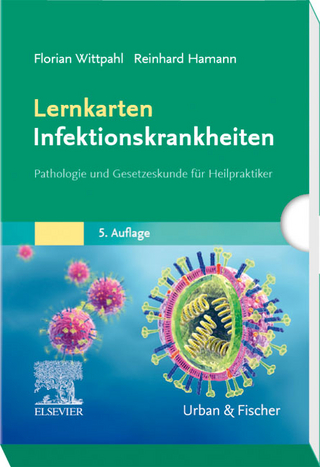 Lernkarten Infektionskrankheiten - Florian Wittpahl; Reinhard Hamann