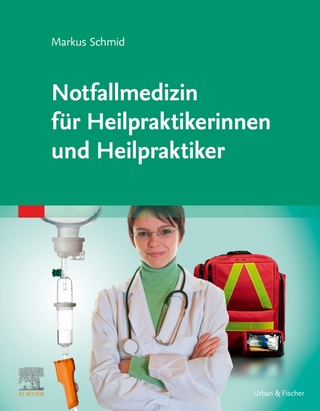 Notfallmedizin für Heilpraktikerinnen und Heilpraktiker