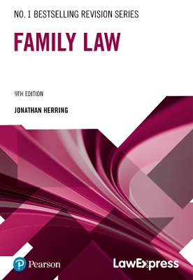 Law Express Revision Guide: Family Law - Jonathan Herring