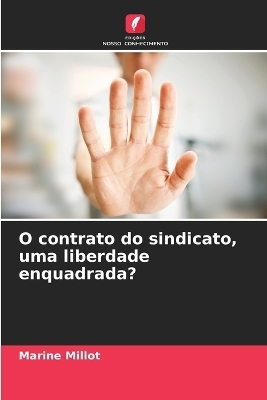 O contrato do sindicato, uma liberdade enquadrada?