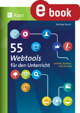 55 Webtools für den Unterricht - Michael Busch