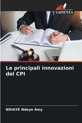 Le principali innovazioni del CPI - NDIAYE Ndeye Amy