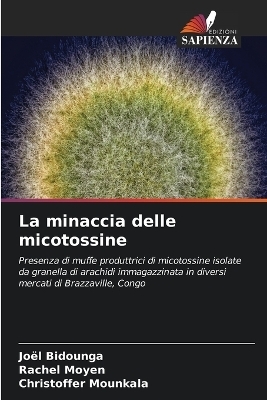 La minaccia delle micotossine