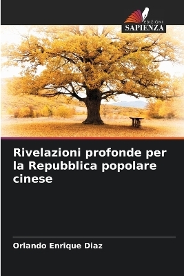 Rivelazioni profonde per la Repubblica popolare cinese