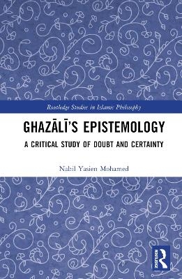 Ghazālī’s Epistemology