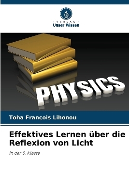 Effektives Lernen über die Reflexion von Licht