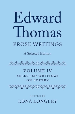 Edward Thomas: Prose Writings: A Selected Edition