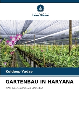 Gartenbau in Haryana - Kuldeep Yadav