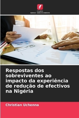 Respostas dos sobreviventes ao impacto da experiência de redução de efectivos na Nigéria