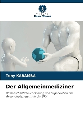 Der Allgemeinmediziner - Tony Kabamba
