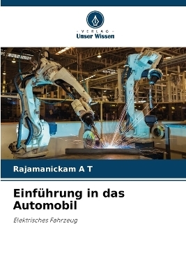 Einf&uuml;hrung in das Automobil - Rajamanickam A T