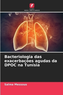 Bacteriologia das exacerbações agudas da DPOC na Tunísia