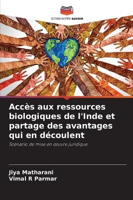 Accès aux ressources biologiques de l'Inde et partage des avantages qui en découlent