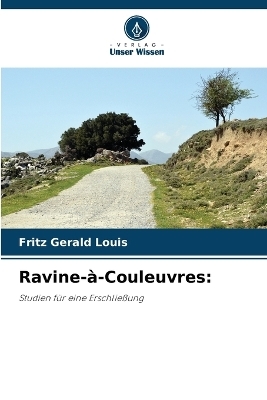 Ravine-&agrave;-Couleuvres - Fritz Gerald Louis