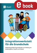 Integrationswerkstatt f&uuml;r die Grundschule - Stefanie Pohlmann