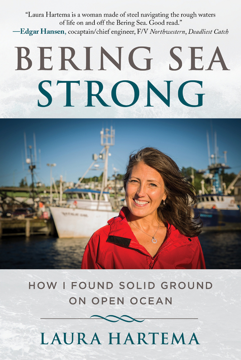 Bering Sea Strong -  Laura Hartema