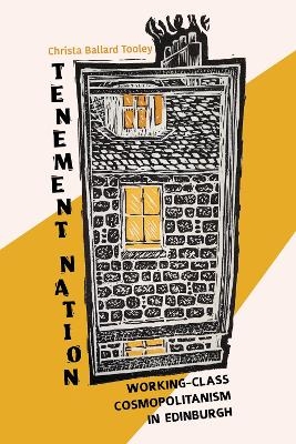 Tenement Nation - Christa Ballard Tooley
