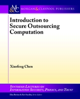 Introduction to Secure Outsourcing Computation - Xiaofeng Chen
