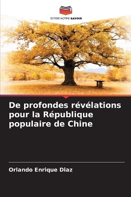 De profondes révélations pour la République populaire de Chine