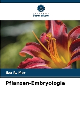 Pflanzen-Embryologie - Ilza R Mor