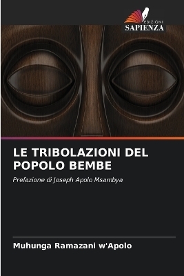 Le Tribolazioni del Popolo Bembe