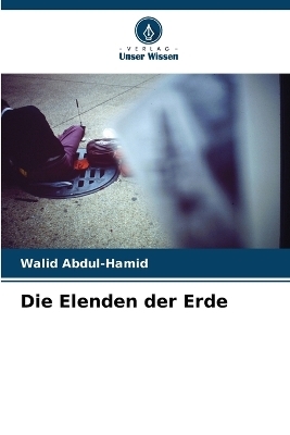 Die Elenden der Erde