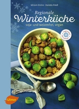 Regionale Winterk&uuml;che - Miriam Emme, Daniela Friedl