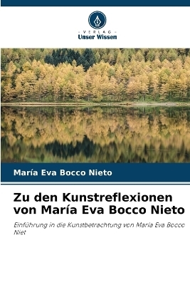 Zu den Kunstreflexionen von María Eva Bocco Nieto