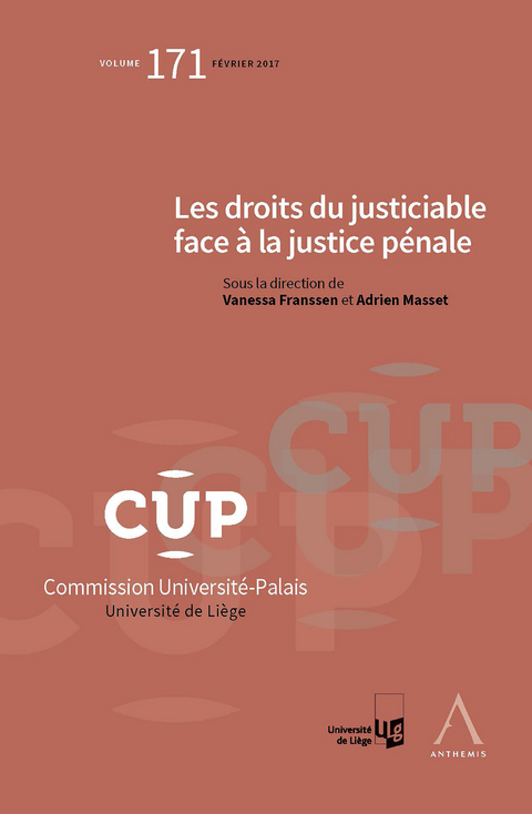 Les droits du justiciable face &agrave; la justice p&eacute;nale - Vanessa Franssen, Adrien Masset,  Collectif