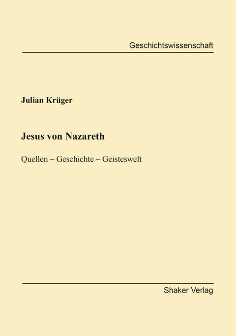 Jesus von Nazareth - Julian Kr&uuml;ger
