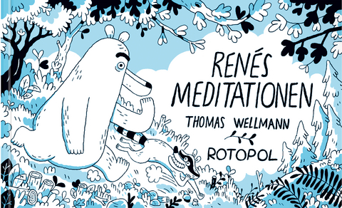 Ren&eacute;s Meditationen - Thomas Wellmann