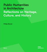 Public Humanities in Architecture - Philipp Meuser