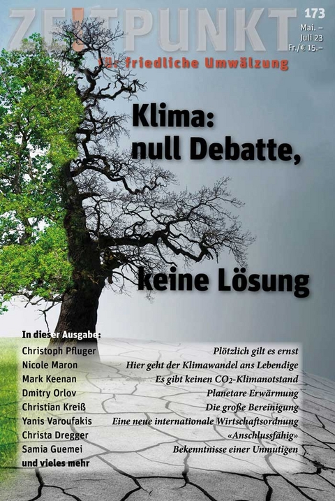 Klima: null Debatte, keine L&ouml;sung. Zeitpunkt 173 - 