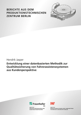 Entwicklung einer datenbasierten Methodik zur Qualitätssicherung von Fahrerassistenzsystemen aus Kundenperspektive