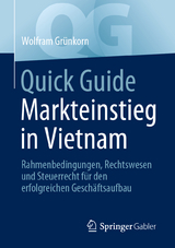 Quick Guide Markteinstieg in Vietnam - Wolfram Gr&uuml;nkorn