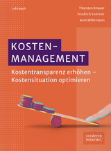 Kostenmanagement - Thorsten Knauer, Friedrich Sommer, Arnt W&ouml;hrmann