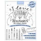 I love Lettering - 22 Alphabete f&uuml;r Schnell-Starter: Volume 4 - Cornelia Landsch&uuml;tzer