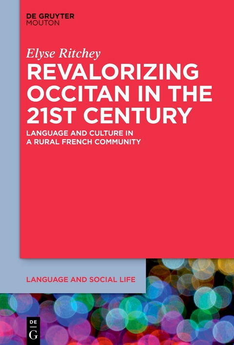 Revalorizing Occitan in the 21st Century - Elyse Ritchey