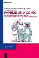 Familie und Comic - Barbara Margarethe Eggert, Kalina Kupczyńska, V&eacute;ronique Sina