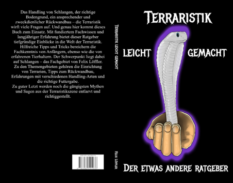 Terraristik leicht gemacht - L&ouml;ffler Felix