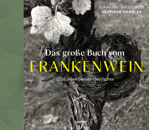 Das gro&szlig;e Buch vom FRANKENWEIN - Hermann Mengler
