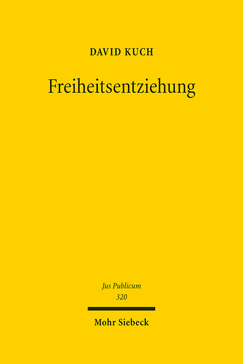 Freiheitsentziehung - David Kuch