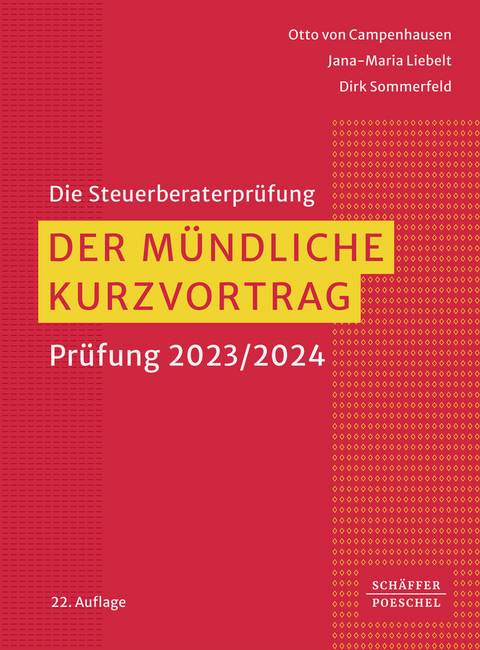 Der m&uuml;ndliche Kurzvortrag - Otto von Campenhausen, Jana-Maria Liebelt, Dirk Sommerfeld