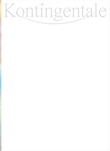 Kontingentale &ndash; Positionen im kontingenten Zeitalter - 