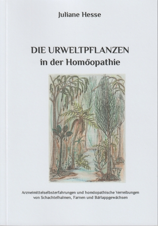 Die Urweltpflanzen in der Homöopathie