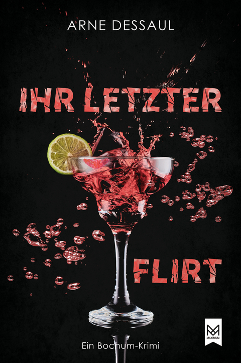 Ihr letzter Flirt - Arne Dessaul