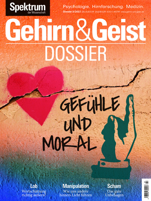Gehirn&Geist Dossier - Gef&uuml;hle und Moral